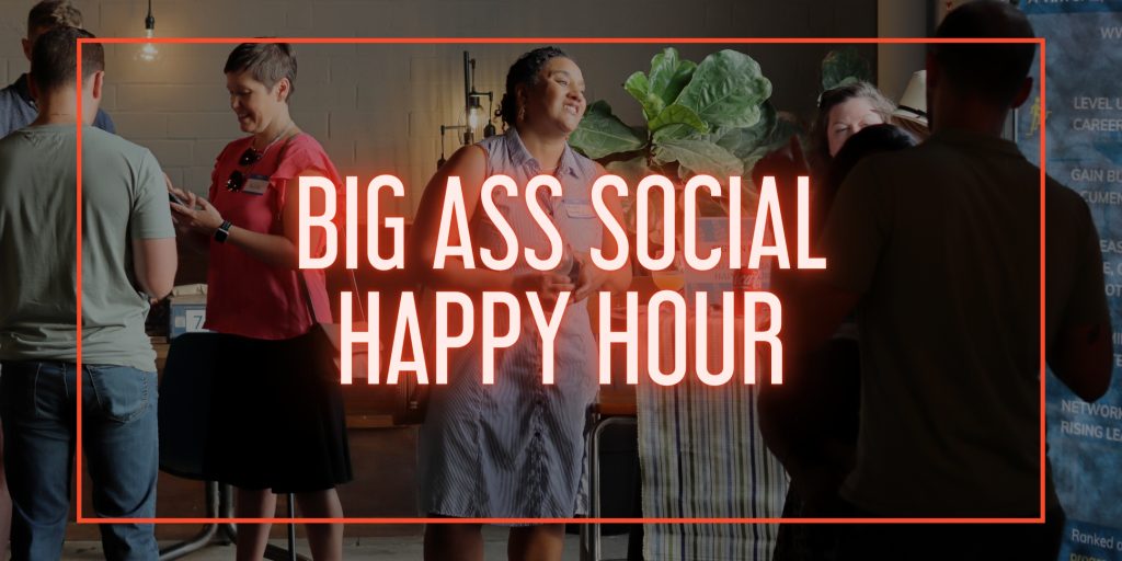 BASHH, Big Ass Social Happy Hour